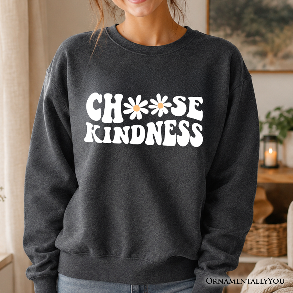 Choose Kindness Daisies Sweatshirt, Retro Groovy Positive Quote Sweater
