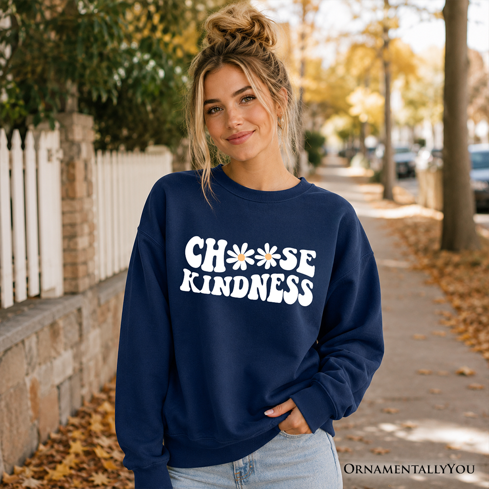 Choose Kindness Daisies Sweatshirt, Retro Groovy Positive Quote Sweater