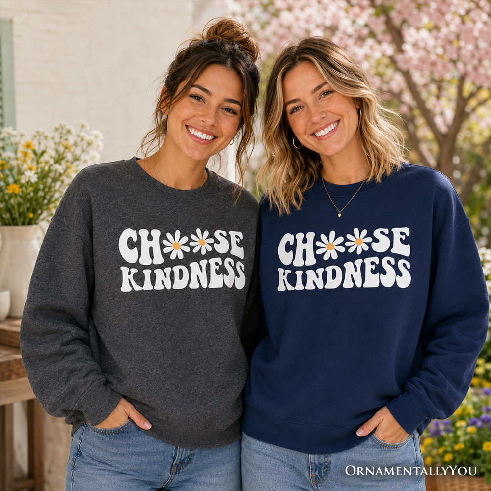 Choose Kindness Daisies Sweatshirt, Retro Groovy Positive Quote Sweater